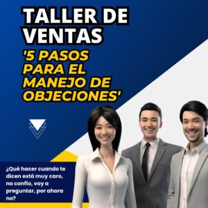 Taller de ventas 5 pasos para el manejo de objeciones